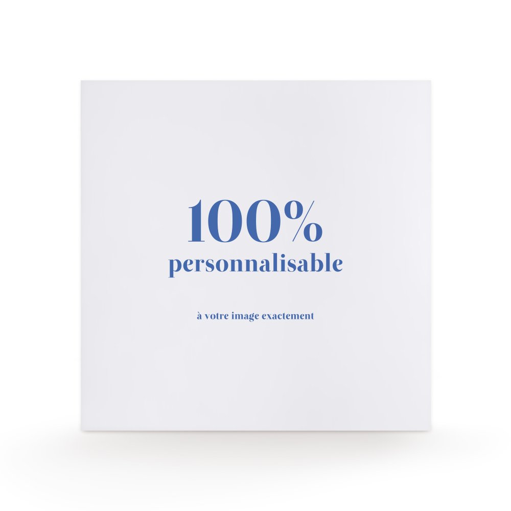 100% personnalisable
